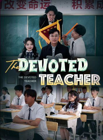 The Devoted Teacher